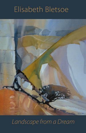 Elisabeth Bletsoe - Landscape from a Dream