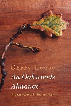 Gerry Loose - An Oakwoods Almanac