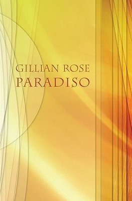 Gillian Rose - Paradiso