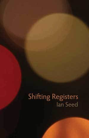 Ian Seed - Shifting Registers