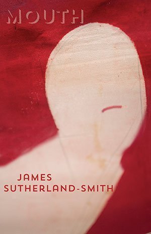 James Sutherland-Smith - Mouth