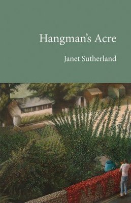 Janet Sutherland - Hangman's Acre