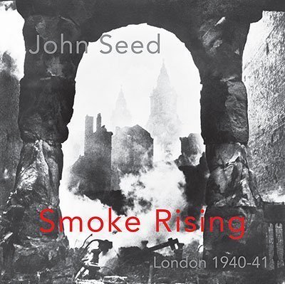 John Seed - Smoke Rising