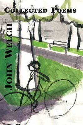 John Welch - Collected Poems