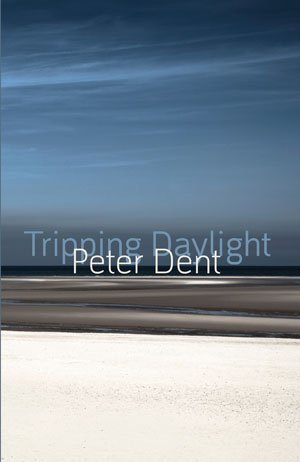 Peter Dent - Tripping Daylight