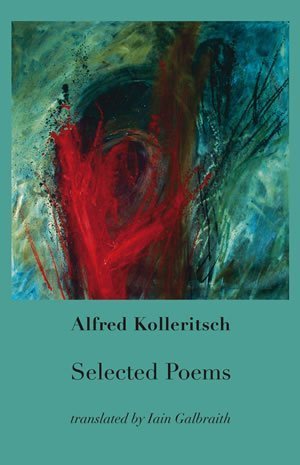 Alfred Kolleritsch - Selected Poems