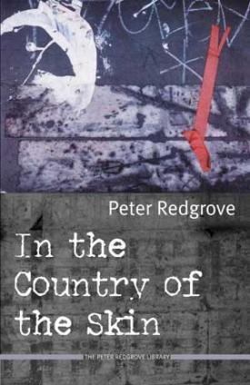 Peter Redgrove - In the Country of the Skin