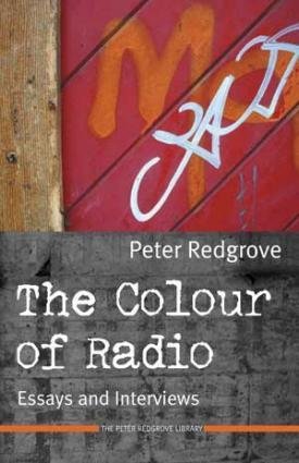 Peter Redgrove - The Colour of Radio