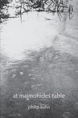 Philip Kuhn - at maimonides table