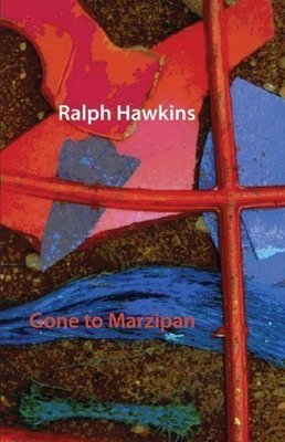 Ralph Hawkins - Gone to Marzipan