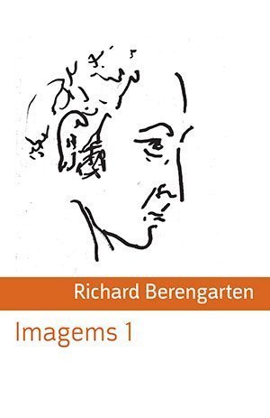 Richard Berengarten - Imagems 1