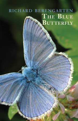 Richard Berengarten - The Blue Butterfly