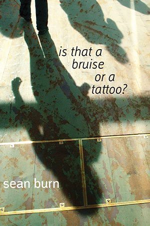 Sean Burn - Is that a bruise or a tattoo?