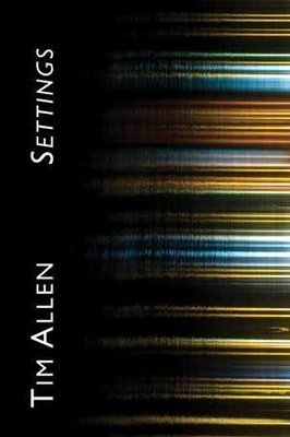 Tim Allen - Settings