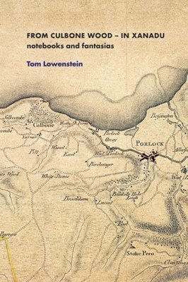 Tom Lowenstein - From Culbone Wood — In Xanadu