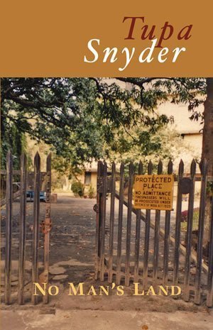 Tupa Snyder - No Man's Land