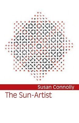 Susan Connolly - The Sun-Artist