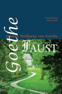 Johann Wolfgang von Goethe - Faust