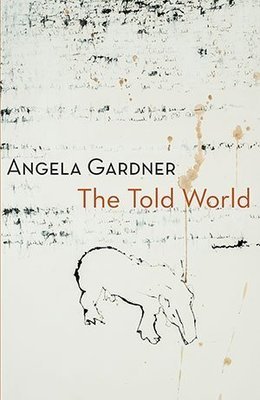 Angela Gardner - The Told World
