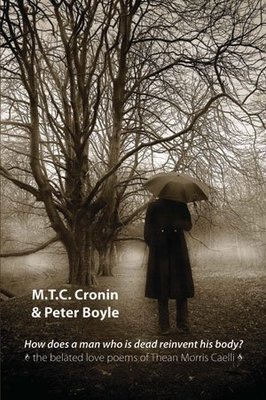 M.T.C. Cronin & Peter Boyle - How does a man who is dead reinvent his body?
