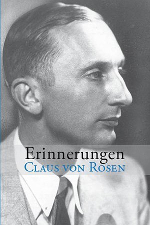Claus von Rosen - Erinnerungen