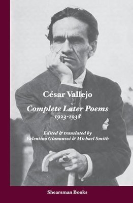César Vallejo - Complete Later Poems 1923-1938
