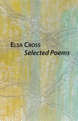 Elsa Cross - Selected Poems