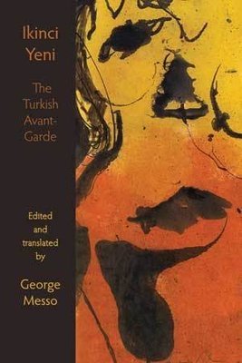 George Messo - Ikinci Yeni — The Turkish Avant-Garde