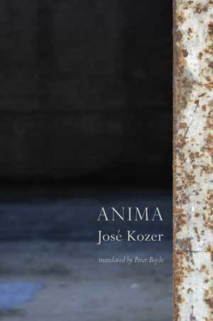 José Kozer - Anima