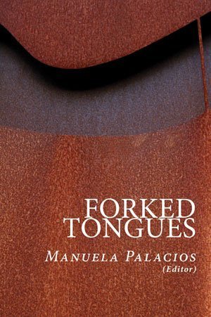 Manuela Palacios - Forked Tongues