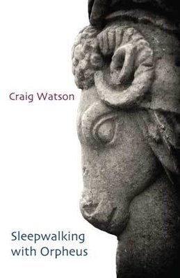 Craig Watson - Sleepwalking with Orpheus