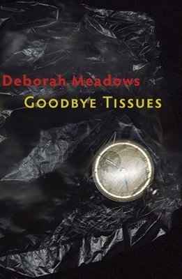 Deborah Meadows - Goodbye Tissues