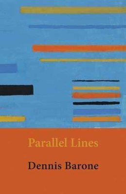 Dennis Barone - Parallel Lines
