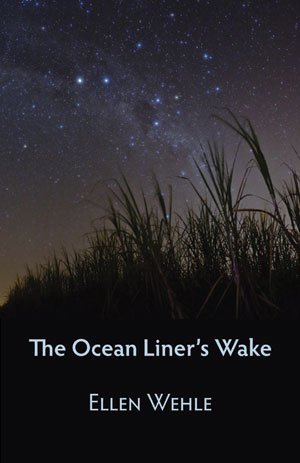 Ellen Wehle - The Ocean Liner's Wake