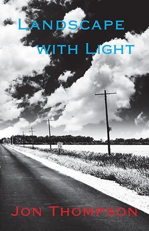 Jon Thompson - Landscape with Light