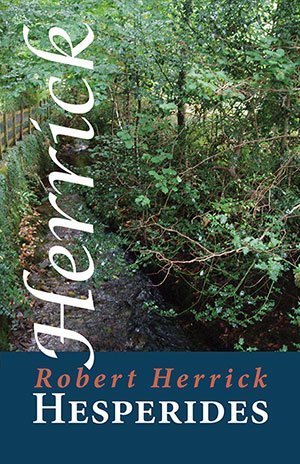 Robert Herrick - Hesperides