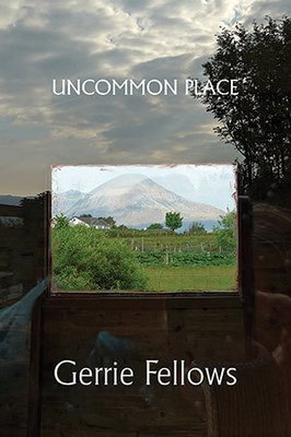 Gerrie Fellows - Uncommon Place