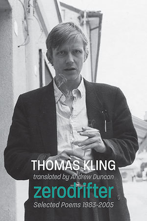 Thomas Kling - zerodrifter - Selected Poems Thomas Kling - zerodrifter - Selected Poems
