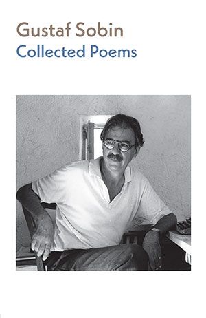 Gustaf Sobin - Collected Poems (hardcover)