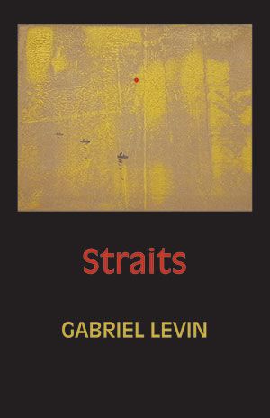 Gabriel Levin - Straits Gabriel Levin - Straits