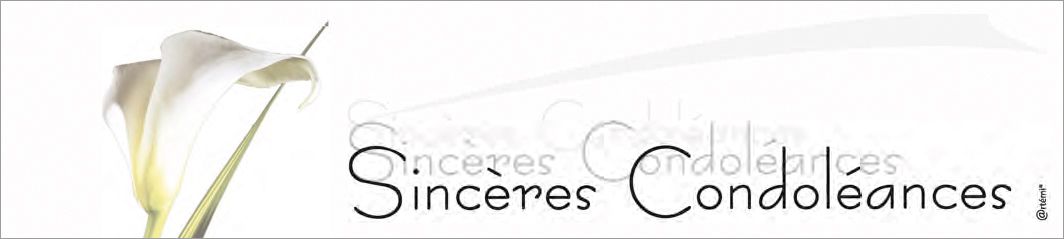 Sincères condoléances