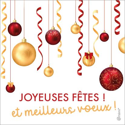 Joyeuses fêtes et meilleurs voeux