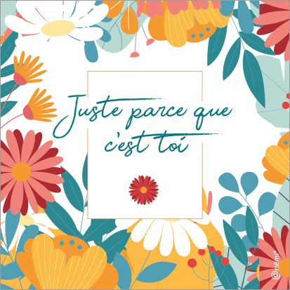 Juste parce que c'est toi