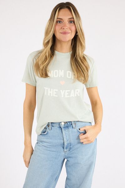 The Mom of The Year Tee