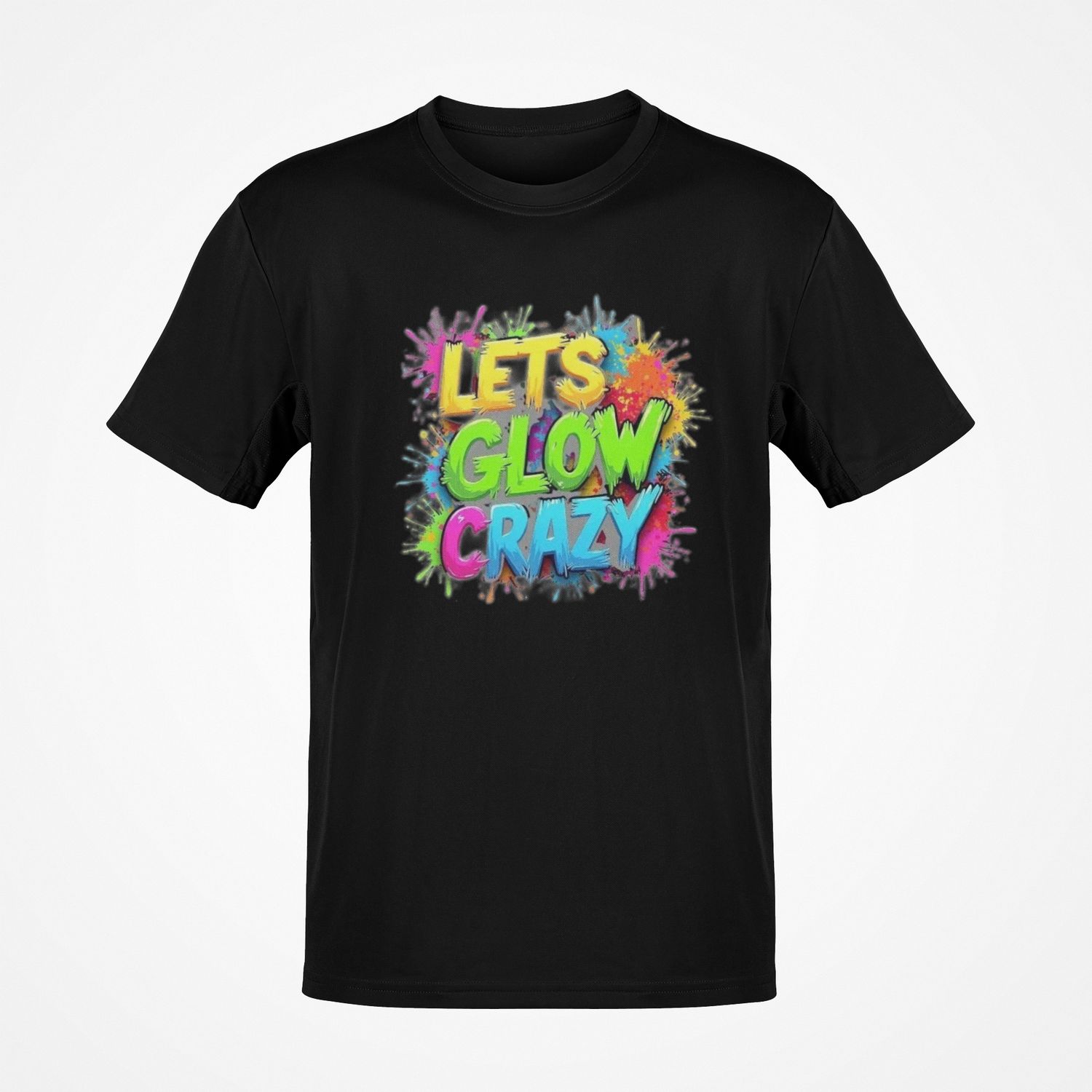 T-shirt Let's glow crazy