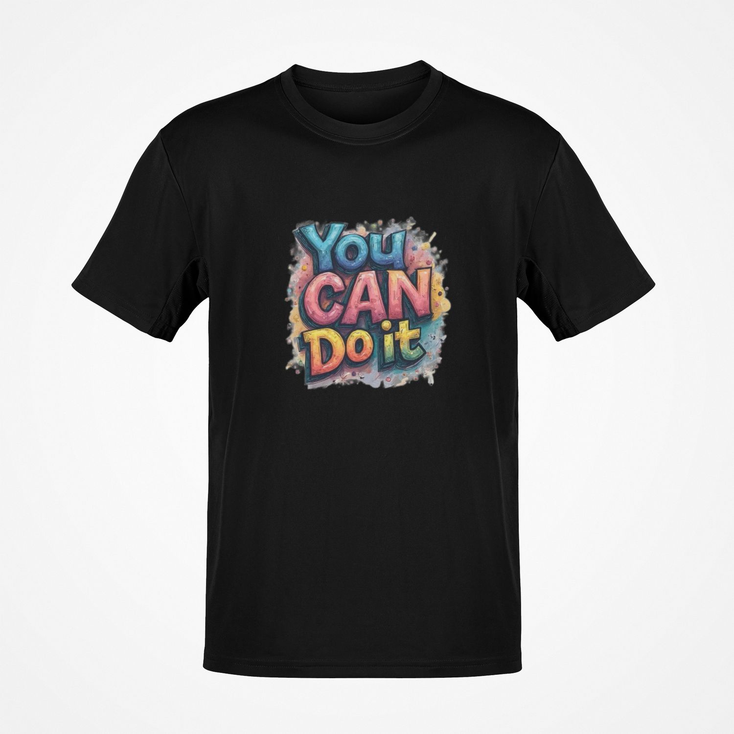 T-shirt You can do it