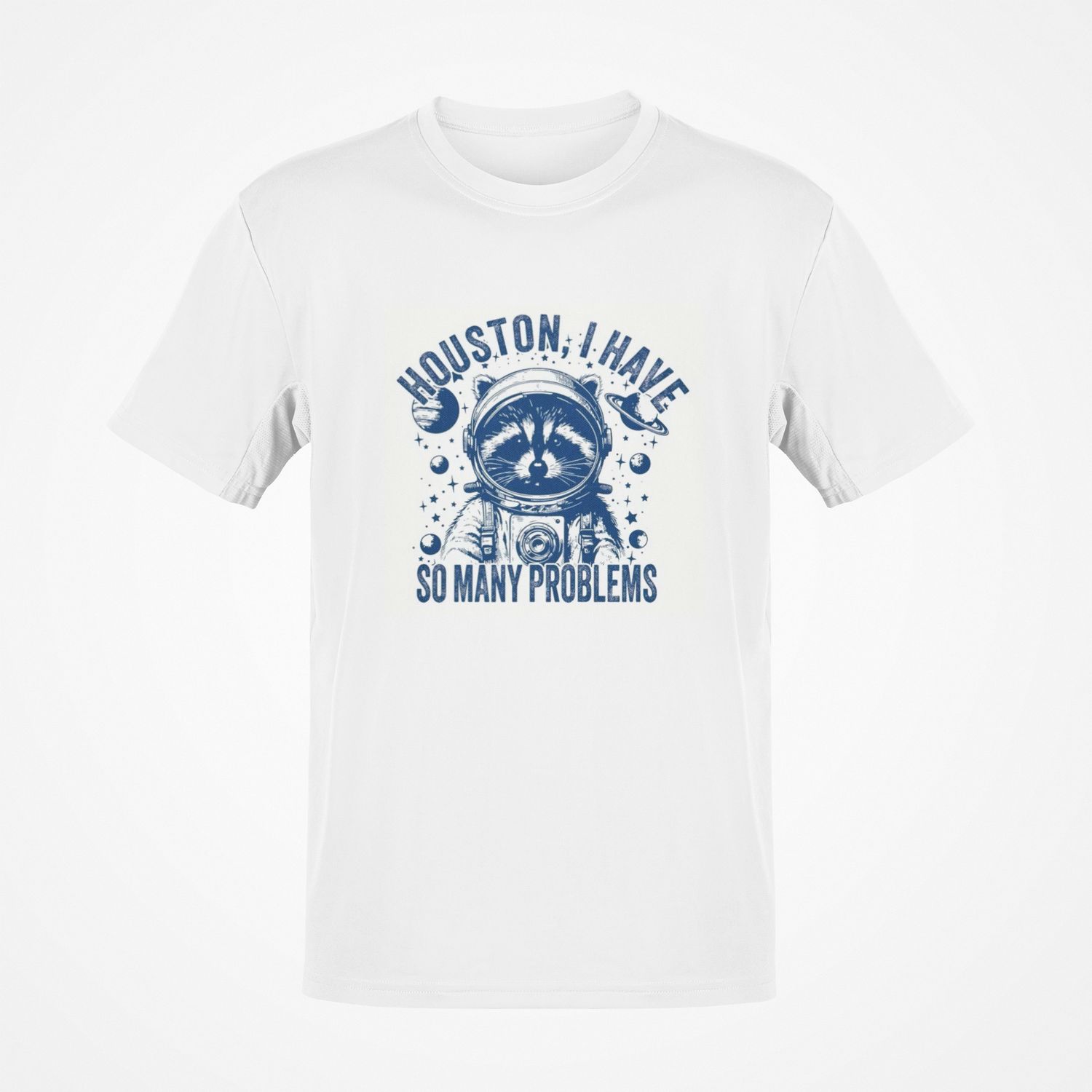 T-shirt Houston I have so many problems