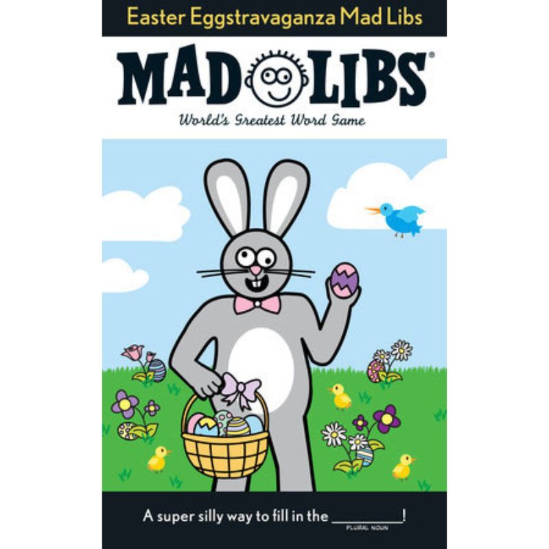 Mad Libs Easter Eggstravaganza