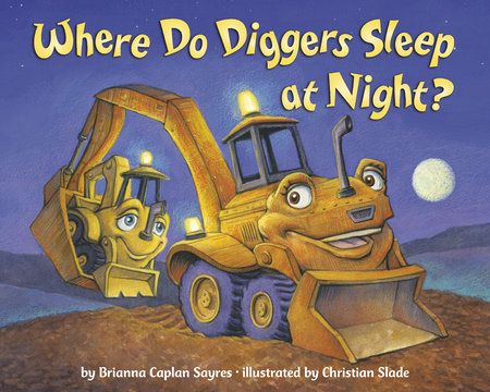 Book Where Do Diggers Sleep at Night?