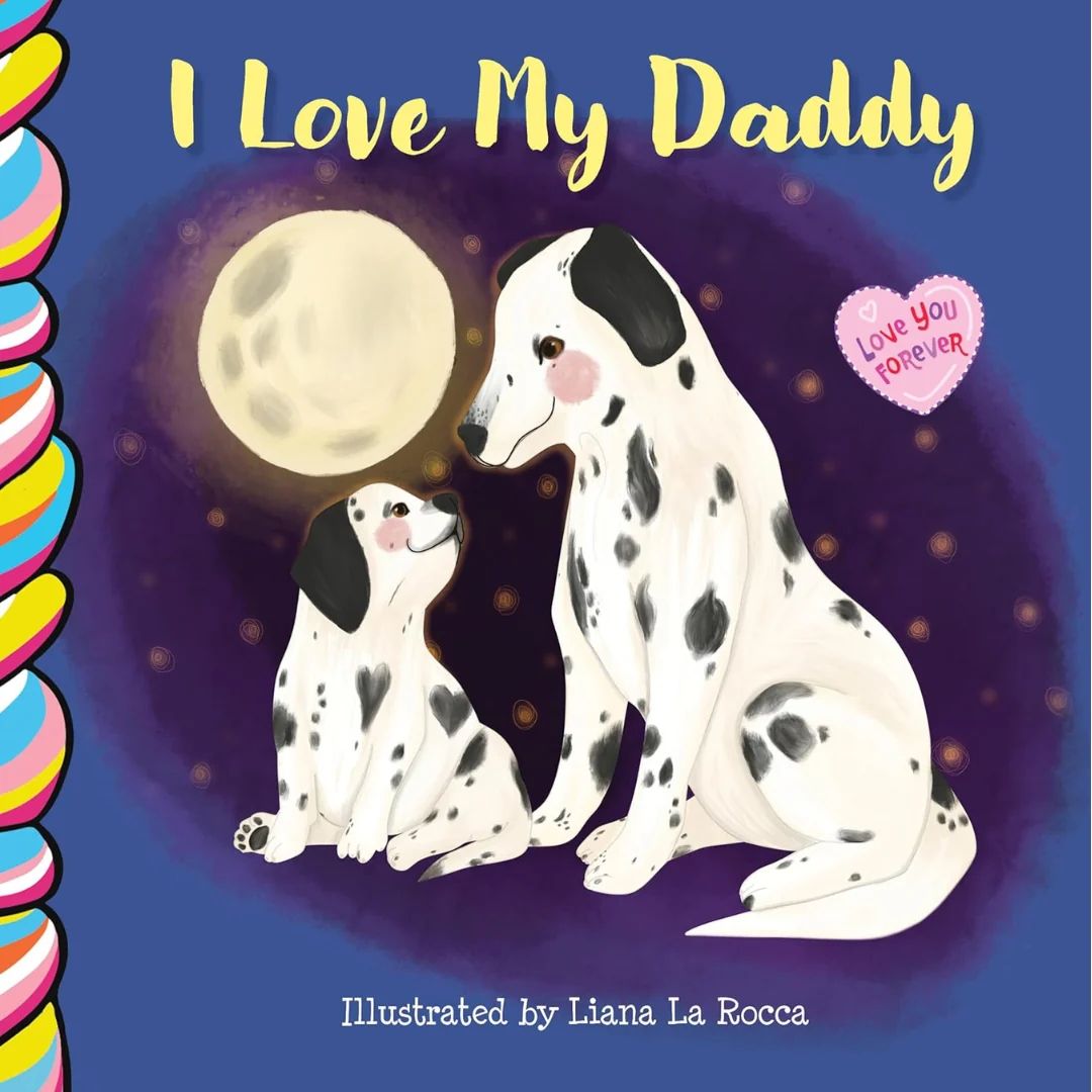 Taffy Tales Books I Love My Daddy Board Book